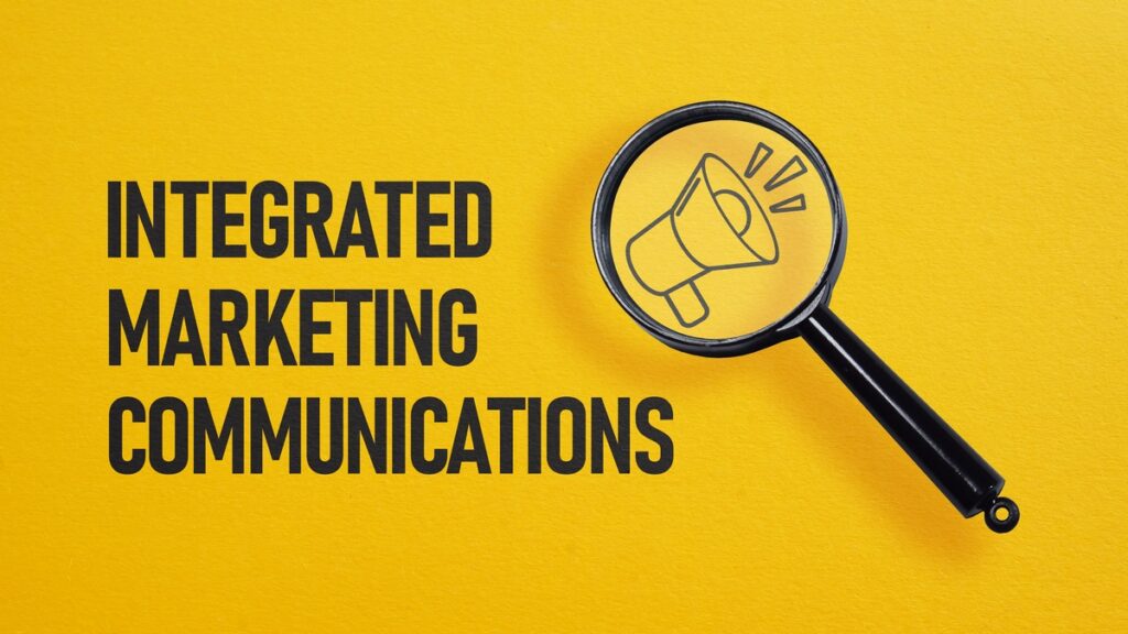 Integrated Marketing Communication