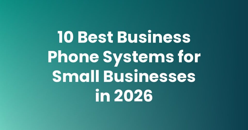 best business phone systems 2026